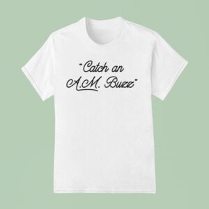 Zac Brown Band Catch An Am Buzz T Shirt