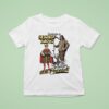 Better A Short King Than A Tall Peasan T Shirt