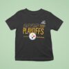 Pittsburgh Slers Nfl Playoffs Ready T Shirt