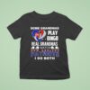 Some Grandmas Play Bingo Real Grandmas Watch New England Patriots I Do Both T Shirt