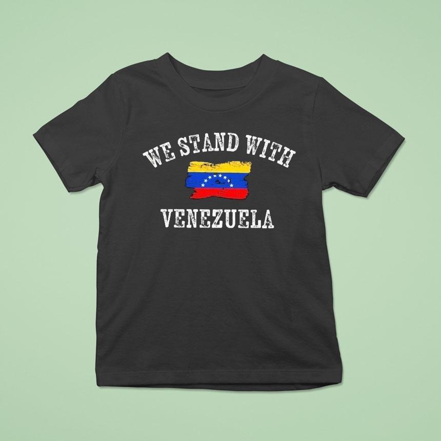 We Stand With Venezuela T Shirt We Stand With Venezuela T Shirt