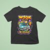 Wsqk Fm The Squawk Hawkins Only Source For Truth And Tunes T Shirt