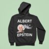 Albert Einstein X Jeffrey Epstein Albert Epstein Hoodie
