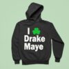 Bill Chisholm I Patrick S Day Irish Drake Maye Hoodie