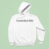 Cowardice Kills Hoodie