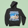 Things To Do In Ohio Leave Hoodie