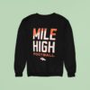 Denver Broncos Mile High Football Sweatshirt