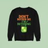 Don T Bother Me I M Detoxing Sweatshirt