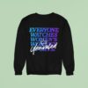 Everyone Watches Women S Sports Unrivaled Sweatshirt