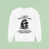 I Caught The Woke Mind Virus And All I Got Was Empathy And Critical Thinking Skills Frog Sweatshirt