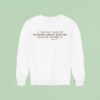 If You Re Tired Of Hearing About Racism Imagine Living It Racism Register Sweatshirt