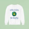 It S Cool To Care Lonely Ghos Sweatshirt