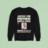 Justice For Renee Nicole Good Murdered By Ice Minneapolis Sweatshirt