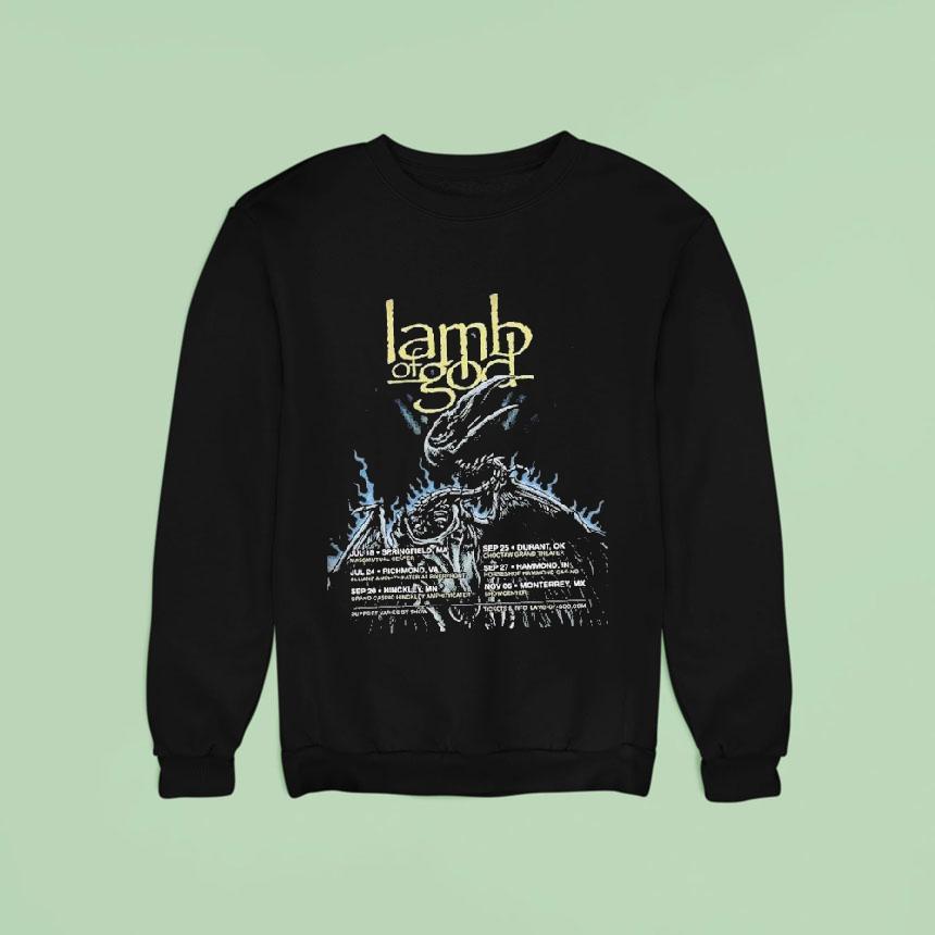 Lamb Of God Tour Dates List Start On July In Springfield Ma Sweatshirt Lamb Of God Tour Dates List Start On July In Springfield Ma Sweatshirt