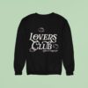 Love At First Sip Lovers Club Sweatshirt