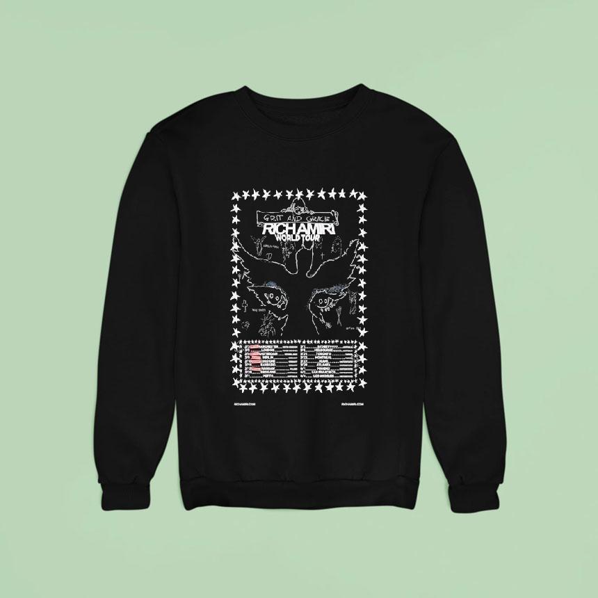 Rich Amiri Grit And Grace World Tour Dates Sweatshirt Rich Amiri Grit And Grace World Tour Dates Sweatshirt