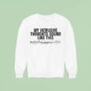 Rosalia My Intrusive Thoughts Sound Like This Sweatshirt