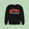 Set Your Goals Mutiny Bold Sweatshirt