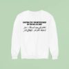 Stay Back Social Distancing Caution Stay Meters Back Or You Will Be Sho Sweatshirt