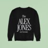 The Alex Jones Network Sweatshirt