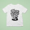 More Kings Money T Shirt